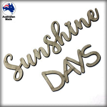Load image into Gallery viewer, CT243 Sunshine Days