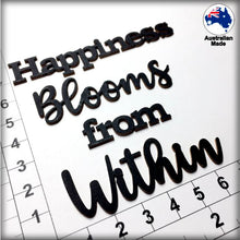 Load image into Gallery viewer, CT266 Happiness Blooms from Within
