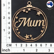 Load image into Gallery viewer, WS1036 Mum Bauble 01 - With Stars or Circles