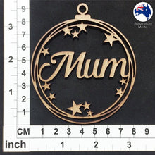 Load image into Gallery viewer, WS1036 Mum Bauble 01 - With Stars or Circles