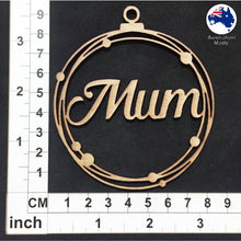 Load image into Gallery viewer, WS1036 Mum Bauble 01 - With Stars or Circles