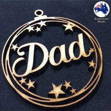 Load image into Gallery viewer, WS1037 Dad Bauble 01 - With Stars or Circles