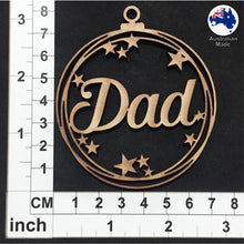 Load image into Gallery viewer, WS1037 Dad Bauble 01 - With Stars or Circles