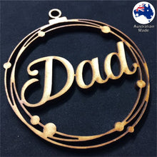 Load image into Gallery viewer, WS1037 Dad Bauble 01 - With Stars or Circles