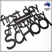 Load image into Gallery viewer, CT229 first day of PRIMARY SCHOOL
