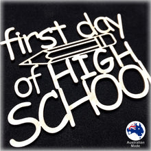 Load image into Gallery viewer, CT230 first day of HIGH SCHOOL
