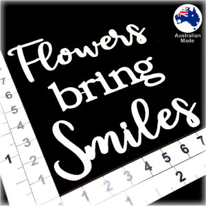 CT237 Flowers bring Smiles