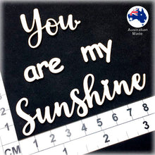 Load image into Gallery viewer, CT242 You are my Sunshine
