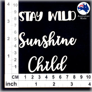 CT245 Stay Wild Sunshine Child