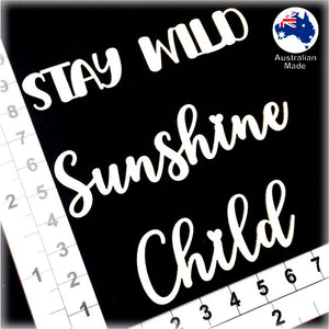 CT245 Stay Wild Sunshine Child