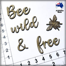 Load image into Gallery viewer, CT271 Bee wild &amp; Free
