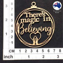 Load image into Gallery viewer, WS1058 Christmas Bauble 03 - There&#39;s magic in Believing
