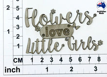 Load image into Gallery viewer, CT002 Flowers love Little Girls

