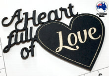 Load image into Gallery viewer, CT021 A Heart Full of Love
