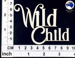 CT024 Wild Child