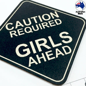 CT037 Caution Required Girls Ahead