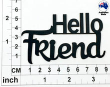 Load image into Gallery viewer, CT075 Hello Friend
