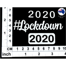 Load image into Gallery viewer, CT089 Lockdown 2020 Covid-19
